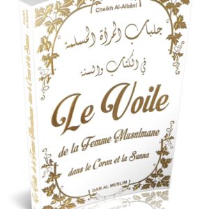 Le voile de la femme musulmane - Al-Albânî (Livre blanc doré)